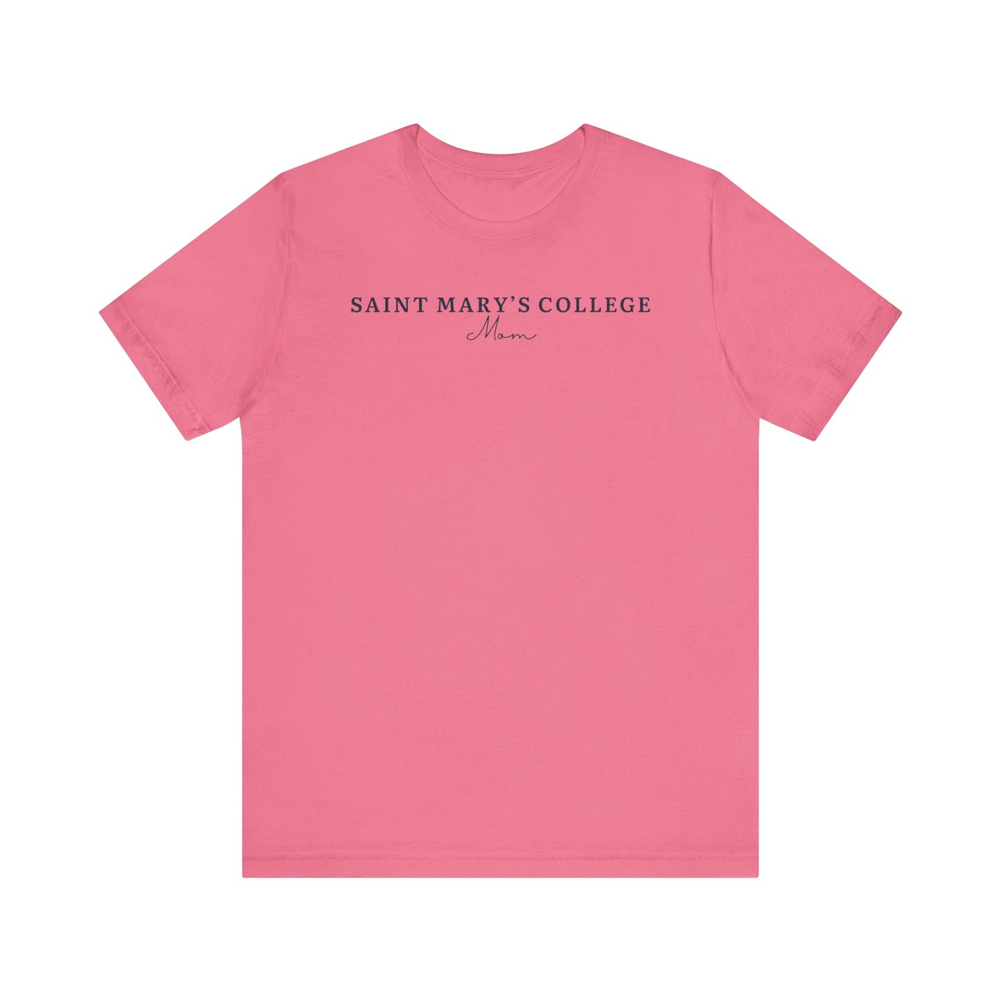 Saint Mary's College Mom T-Shirt | Belles | Smick | 1844 | Better in Blue Co.