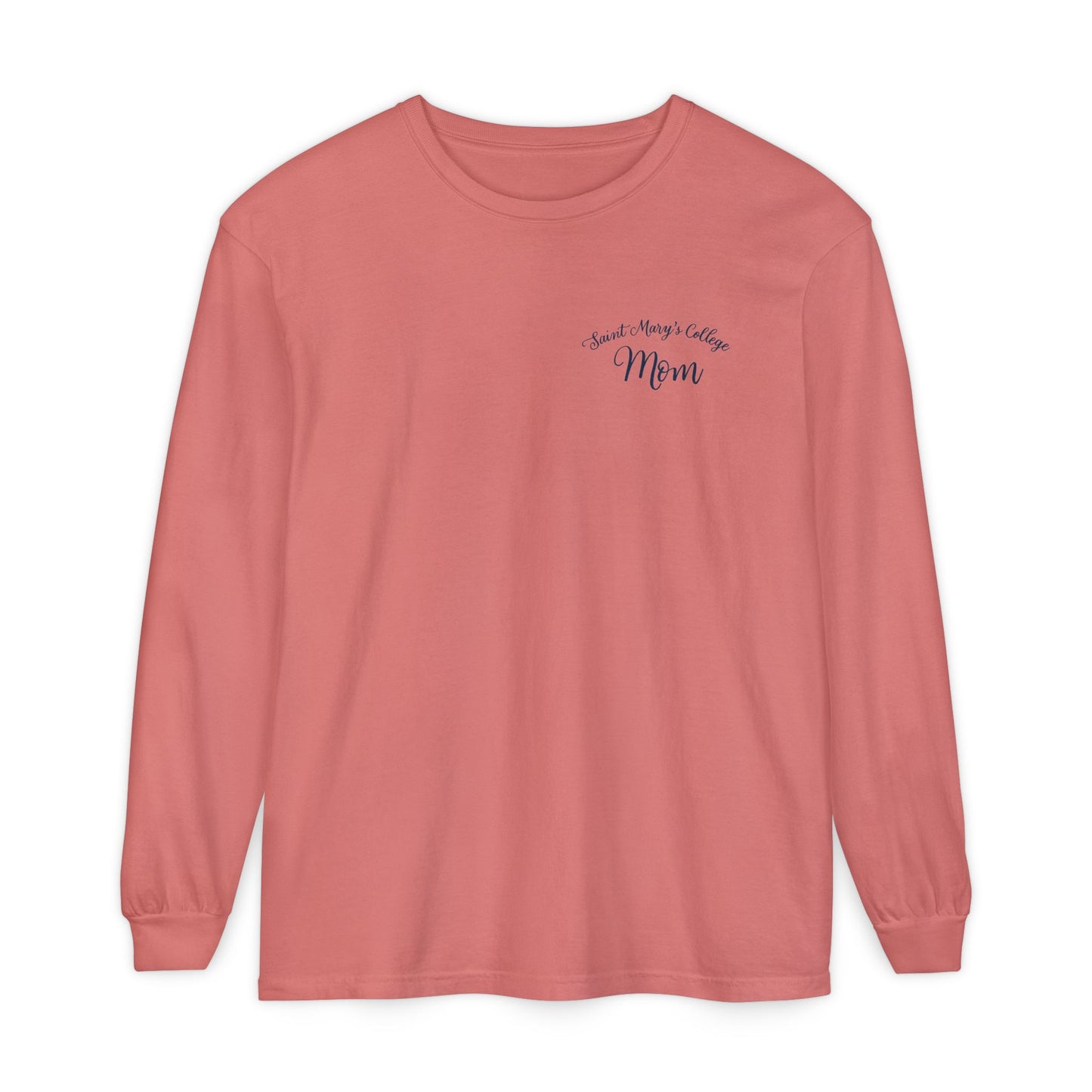 Saint Mary's College "Mom" Long Sleeve | The Best Moms | Comfort Colors
