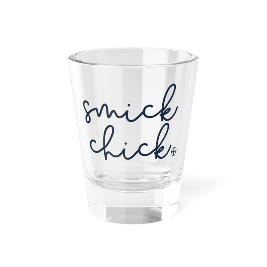 Smick Chick Shot Glass | Belles | French Cross | Saint Mary's College | Better in Blue Co.