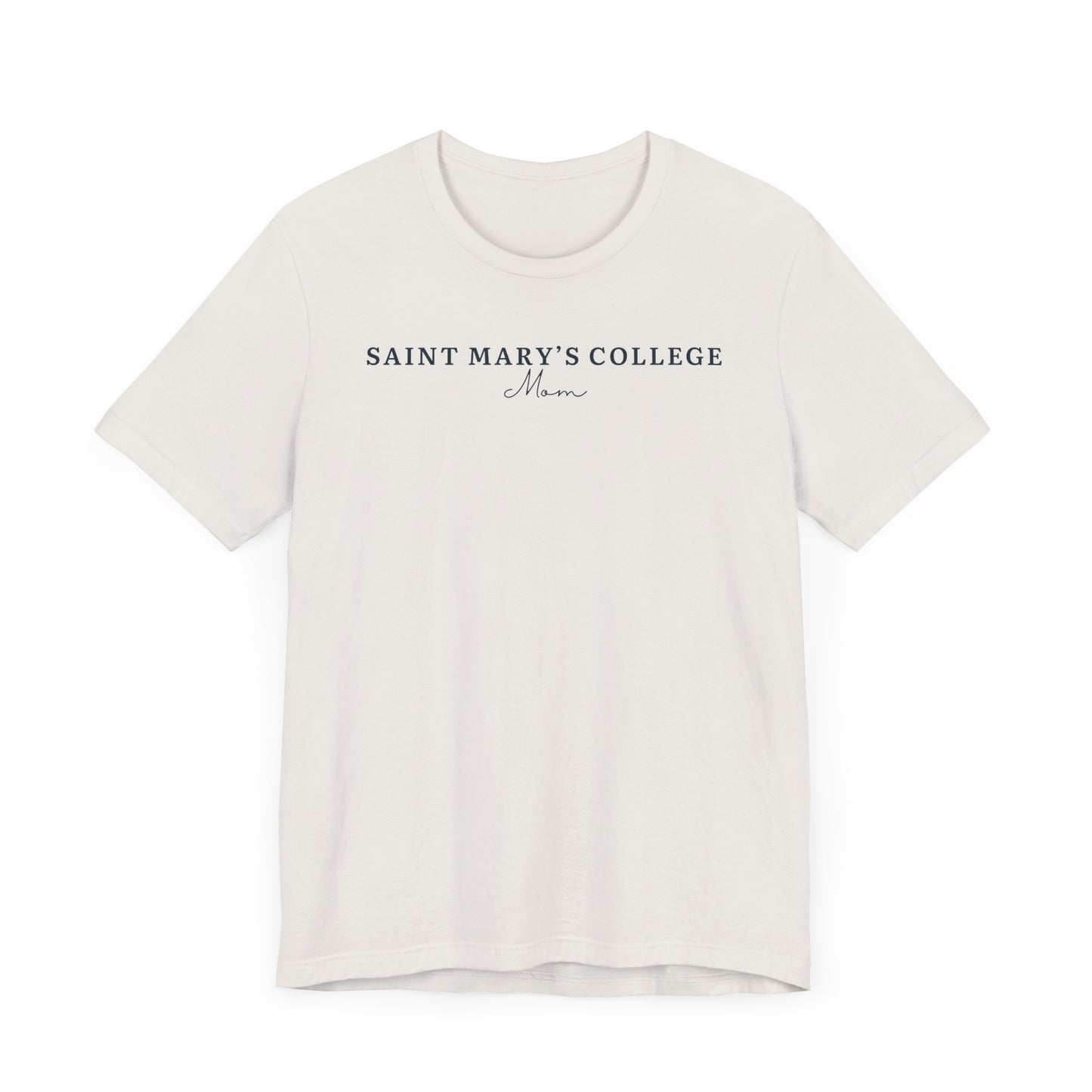 Saint Mary's College Mom T-Shirt | Belles | Smick | 1844 | Better in Blue Co.