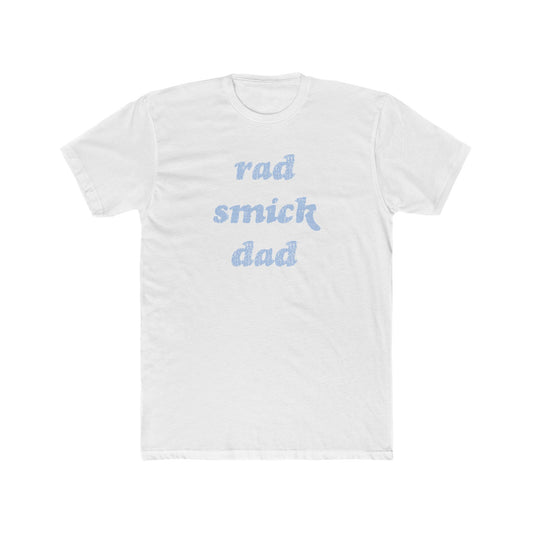 Saint Mary's College "Rad Smick Dad" T-Shirt | Belles | Notre Dame, IN