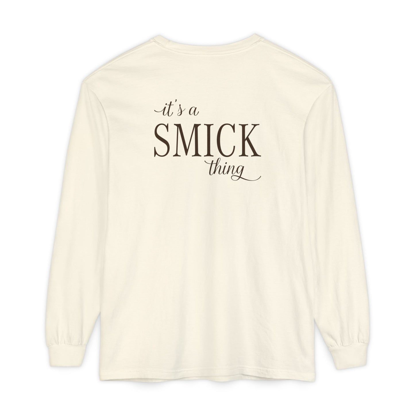 Saint Mary's College "it's a Smick thing" Unisex Long Sleeve T-Shirt | Comfort Colors | Belles | Better in Blue Co.