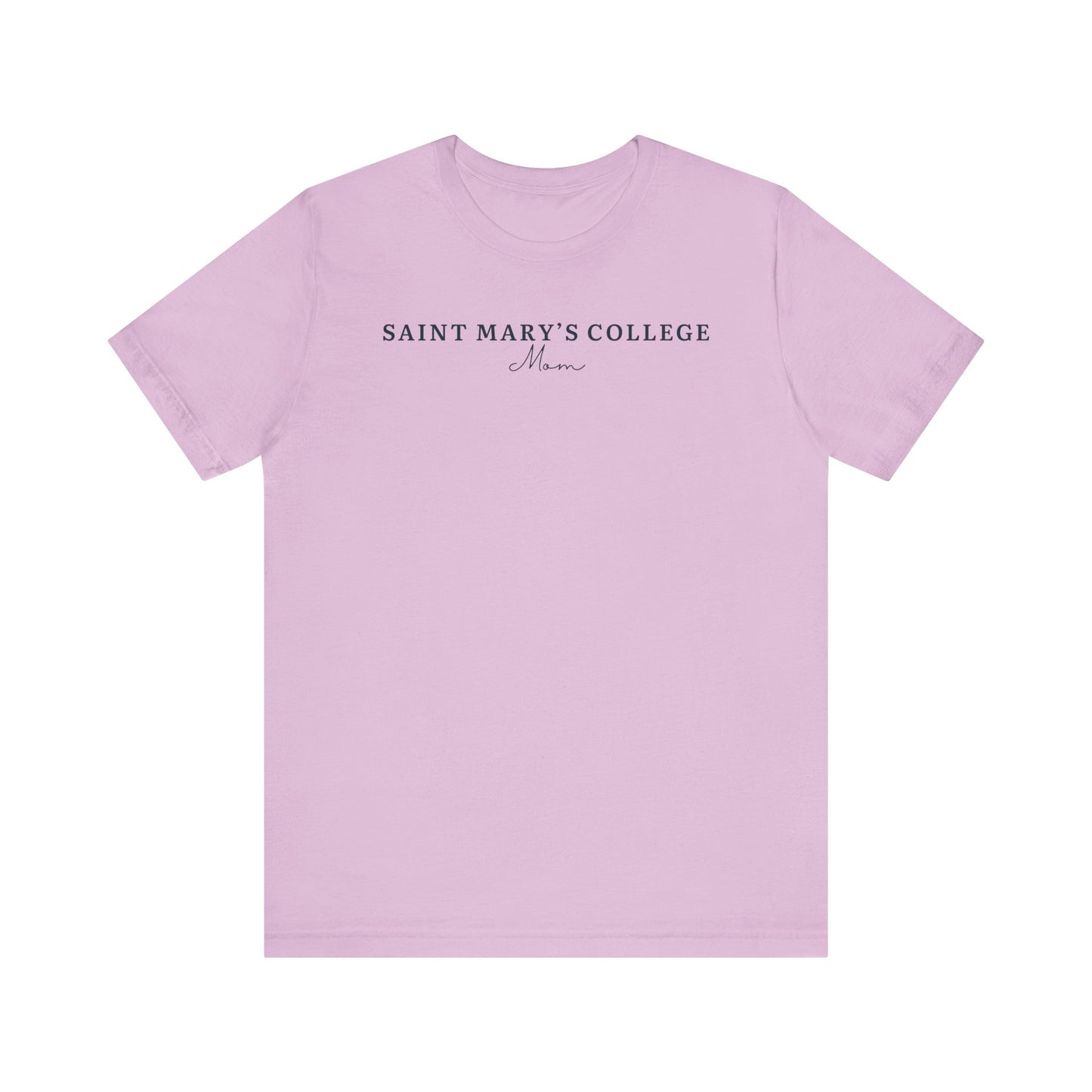 Saint Mary's College Mom T-Shirt | Belles | Smick | 1844 | Better in Blue Co.