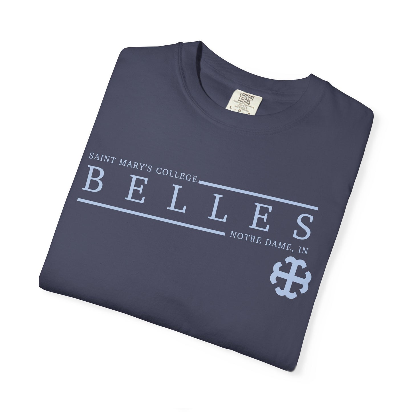 Saint Mary's College Belles Comfort Colors Unisex T-Shirt | French Cross | Notre Dame, IN | Better in Blue Co.
