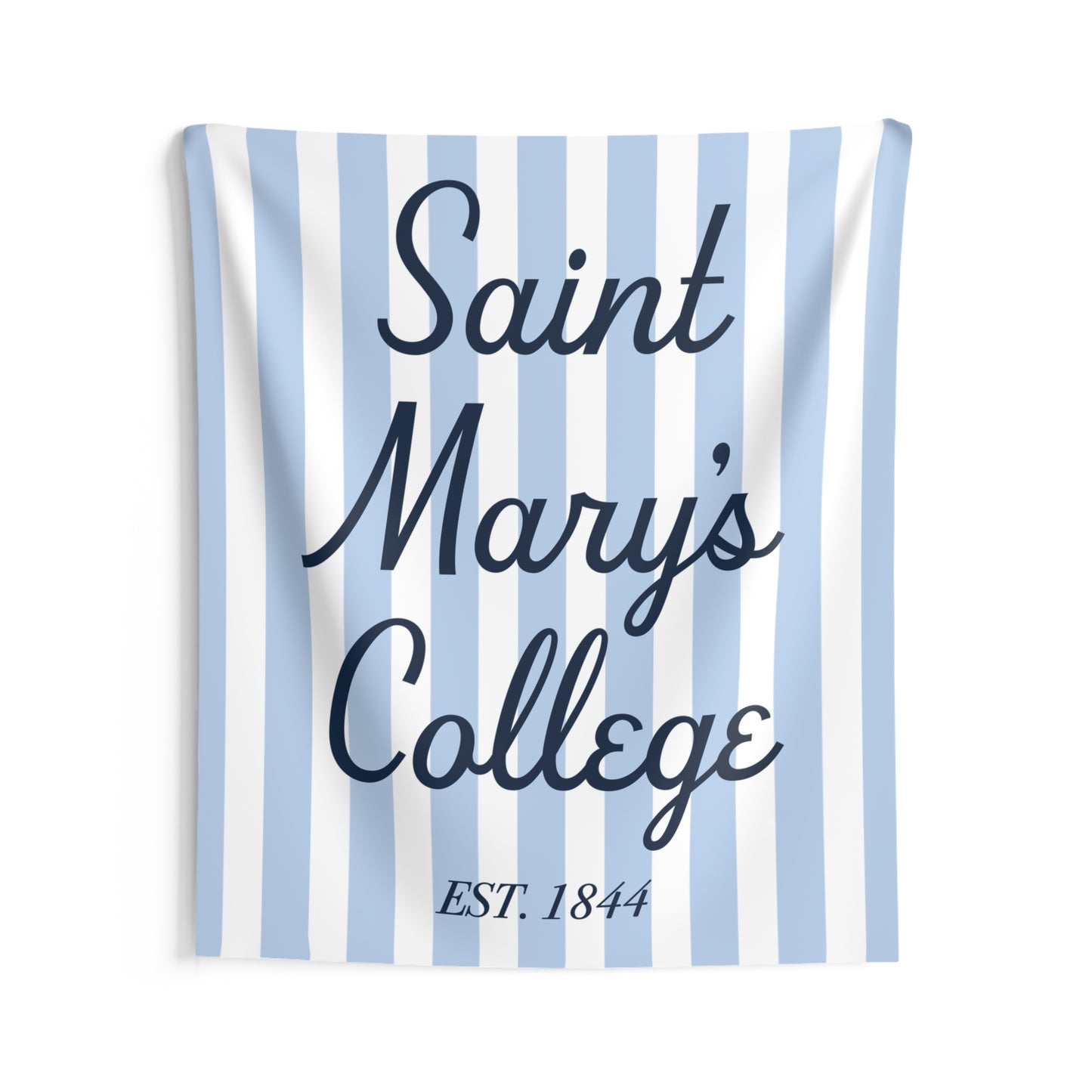 Saint Mary's College Est. 1844 Tapestry | Smick City | Better in Blue Co.