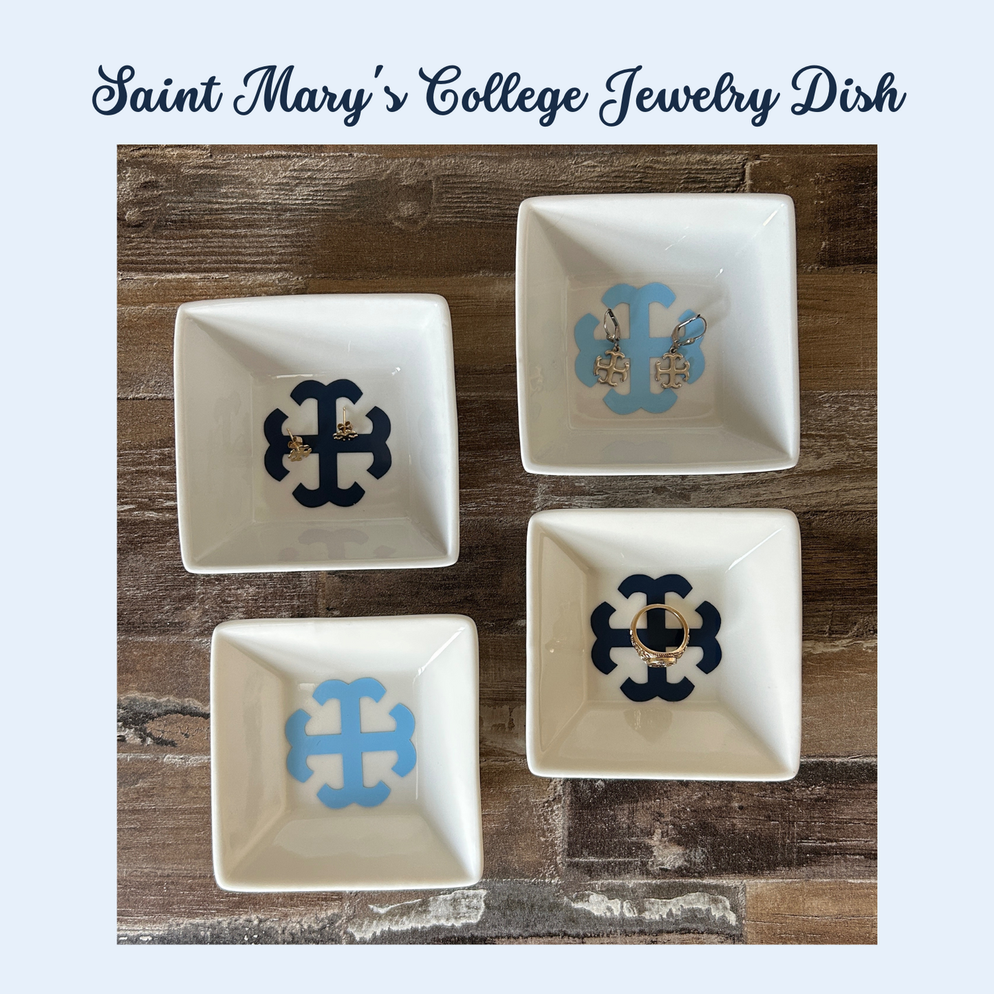 Saint Mary's College French Cross Jewelry Dish | Better in Blue Co.