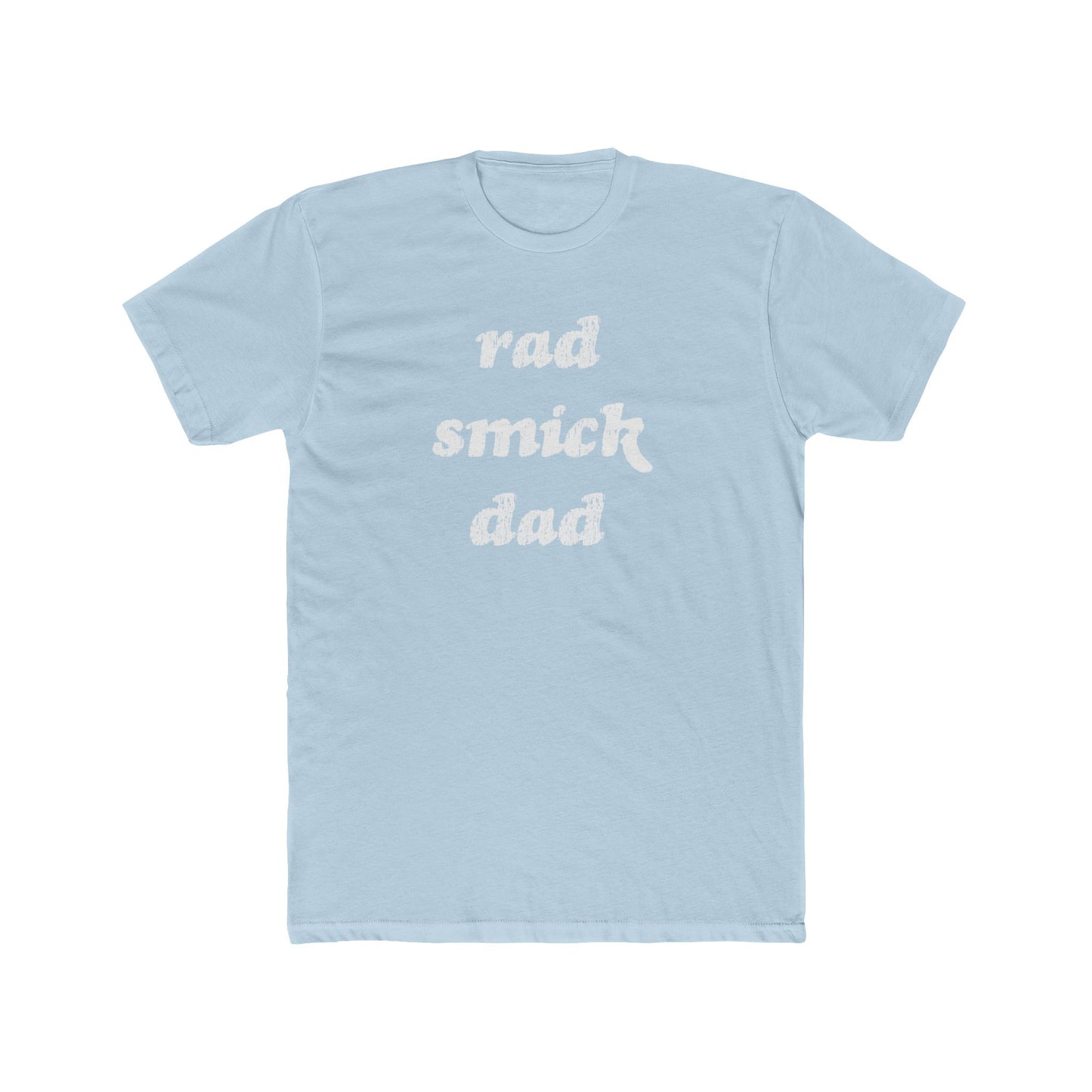 Saint Mary's College "Rad Smick Dad" T-Shirt | Belles | Notre Dame, IN
