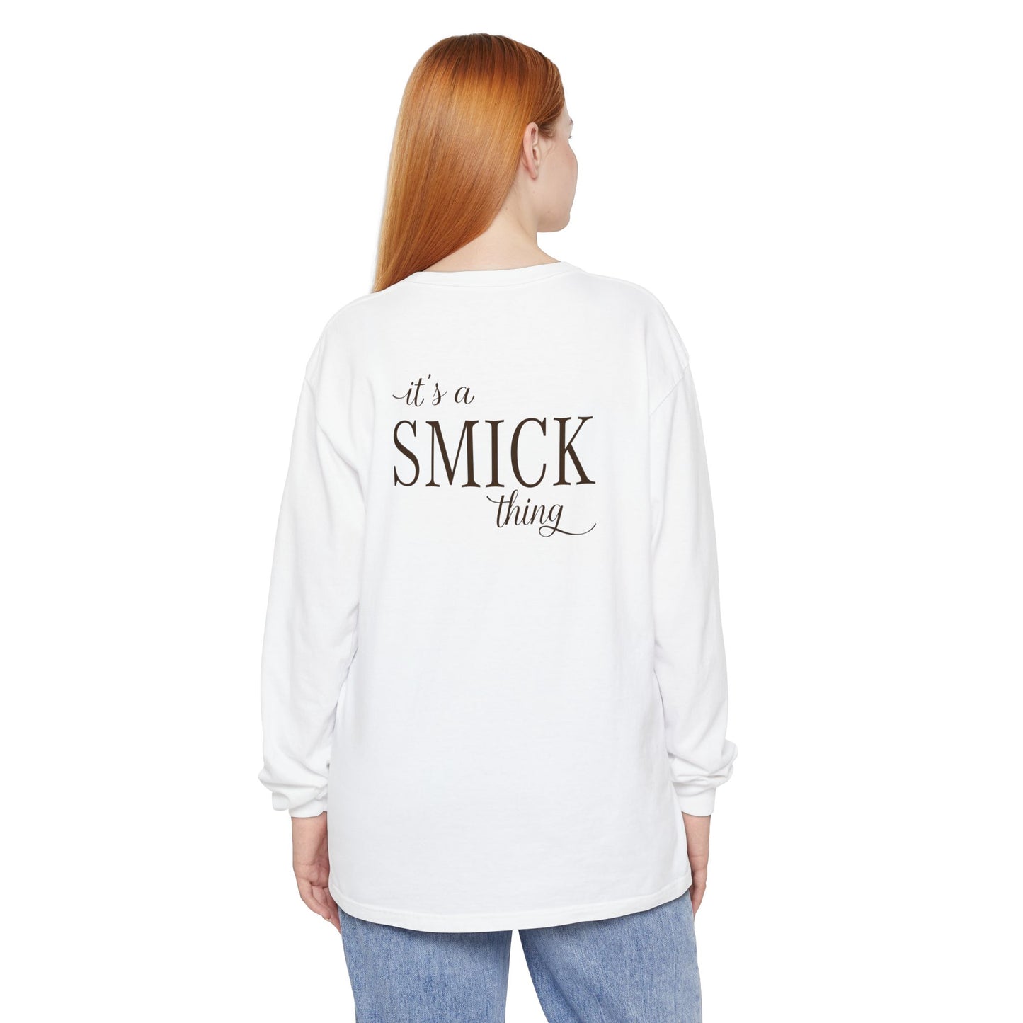 Saint Mary's College "it's a Smick thing" Unisex Long Sleeve T-Shirt | Comfort Colors | Belles | Better in Blue Co.