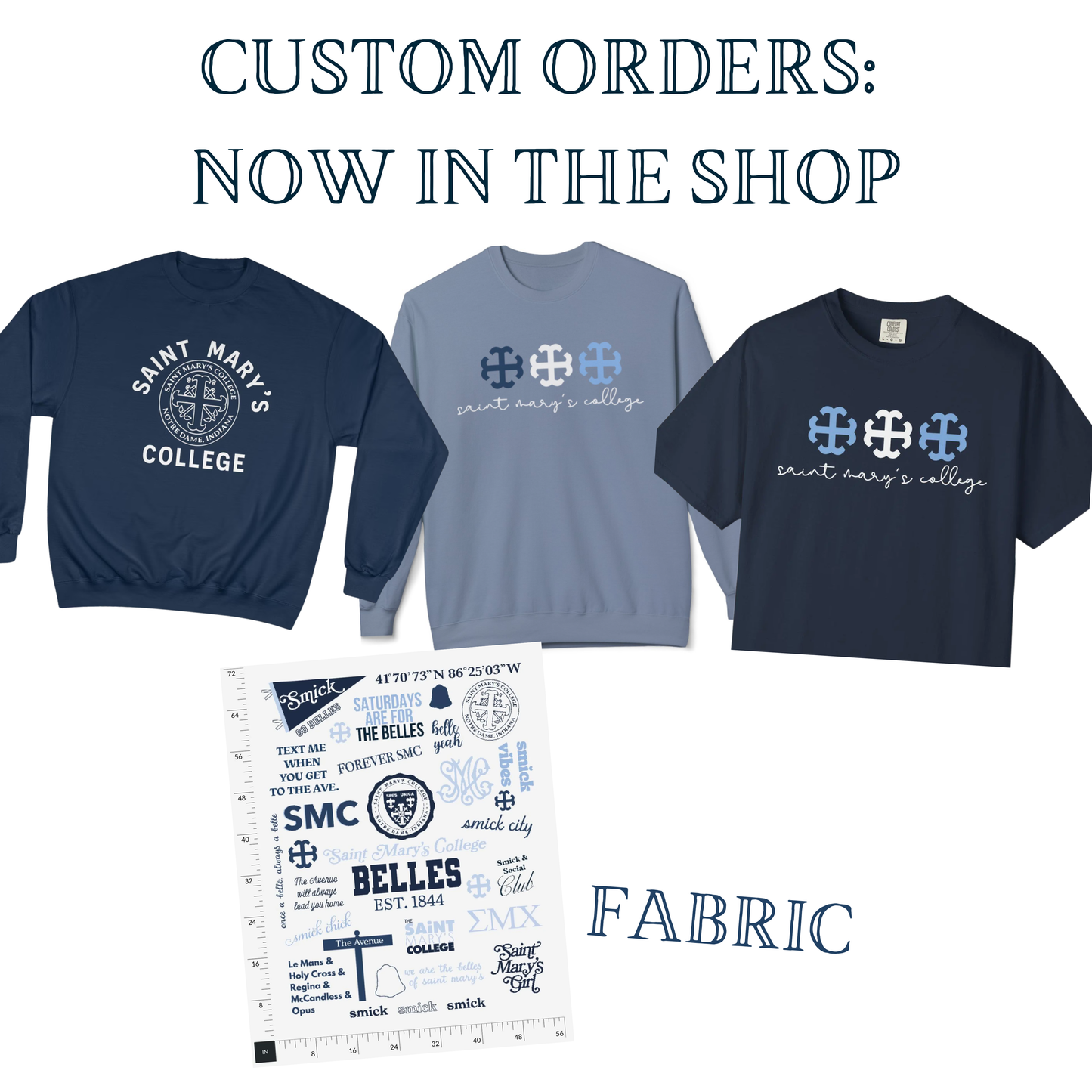 Better in Blue Co. Custom Orders | Saint Mary's College | Notre Dame, IN | Belles | Smick |