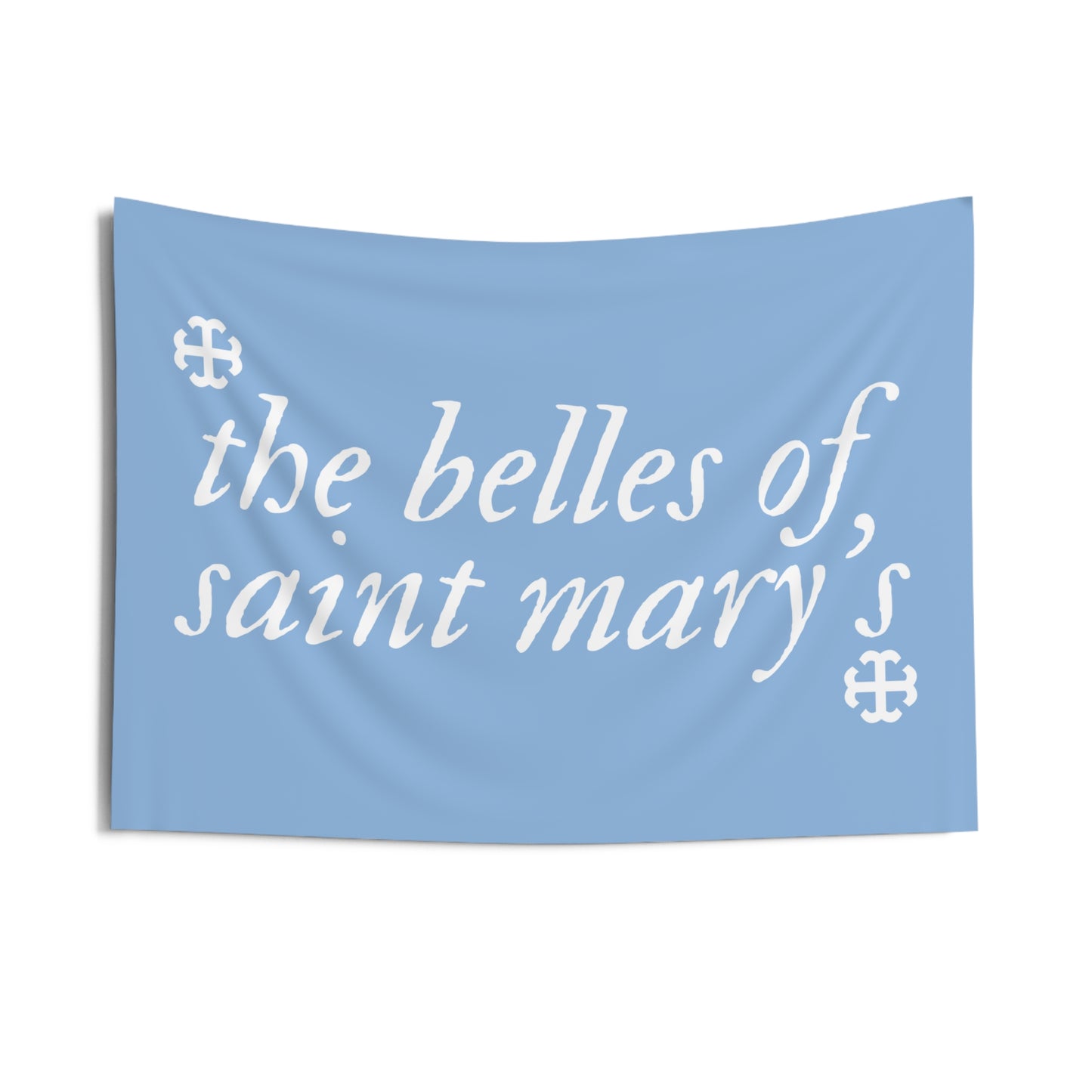 Saint Mary's College "The Belles of Saint Mary's" Tapestry | French Cross | Better in Blue Co.