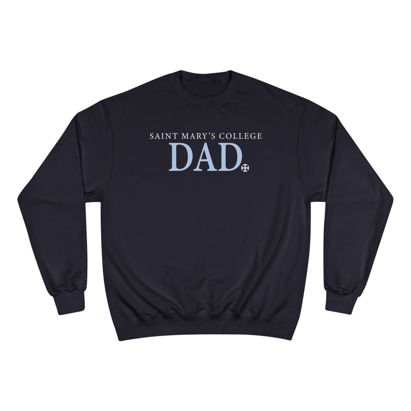 Saint Mary's College Dad Crewneck | French Cross | Belles | Notre Dame, IN