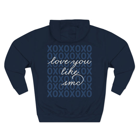 Saint Mary's College "Love You Like SMC" Fleece Hoodie | Smick | Belles Blue | Better in Blue Co.