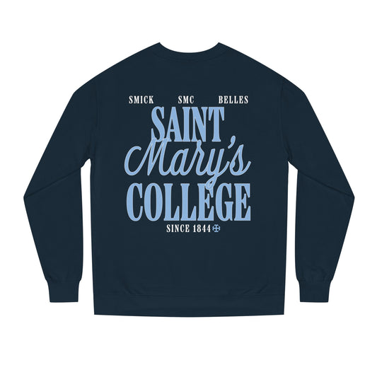 Saint Mary's College "Since 1844" Crewneck Sweatshirt | SMC | Smick | Belles | Better in Blue Co.