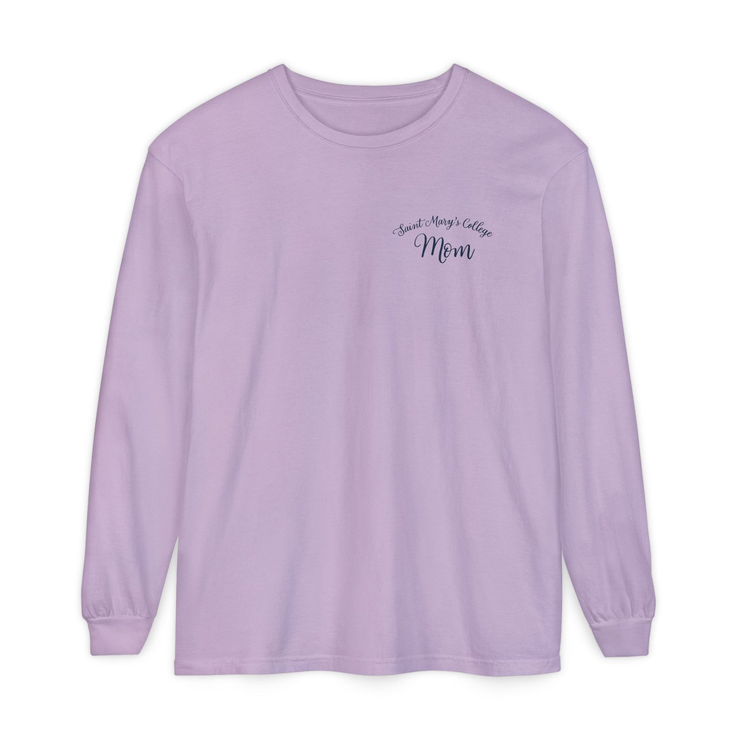 Saint Mary's College "Mom" Long Sleeve | The Best Moms | Comfort Colors
