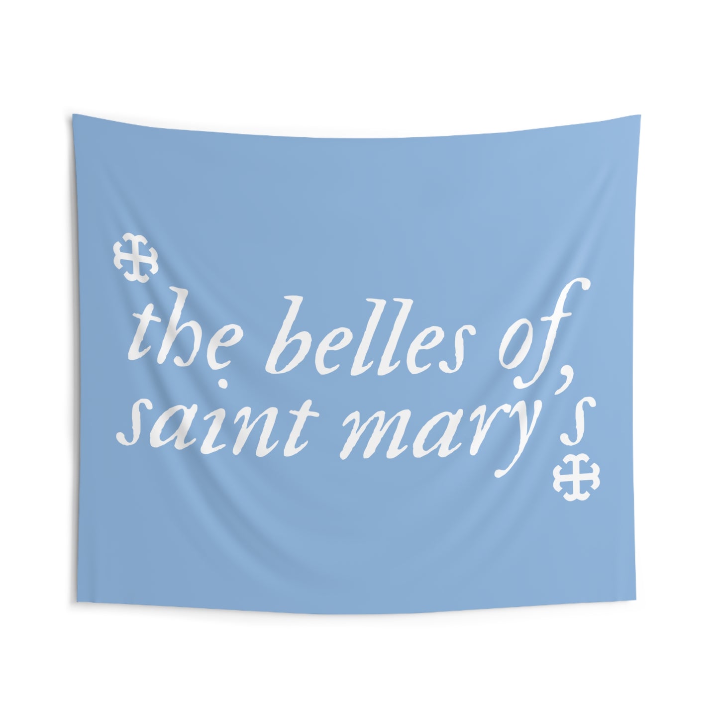 Saint Mary's College "The Belles of Saint Mary's" Tapestry | French Cross | Better in Blue Co.