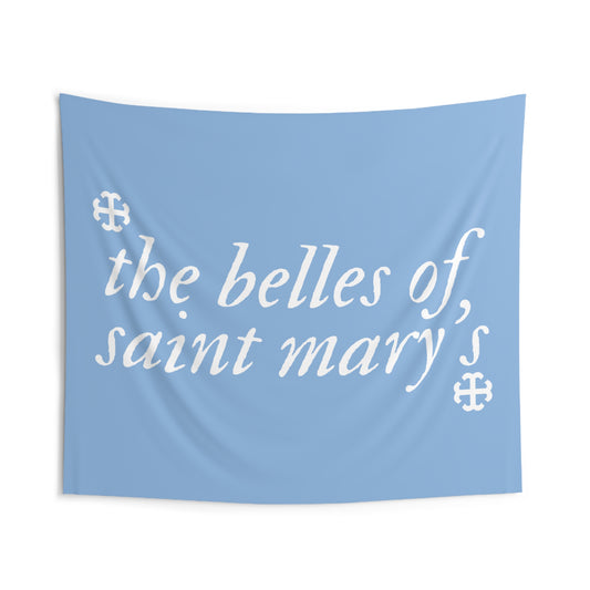 Saint Mary's College "The Belles of Saint Mary's" Tapestry | French Cross | Better in Blue Co.