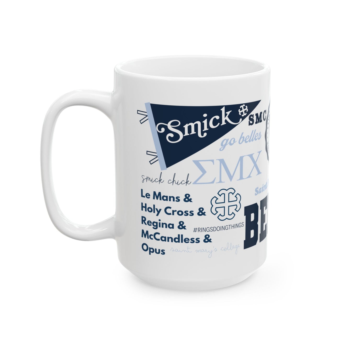 Saint Mary's College Mug | Belles | Smick | The Avenue | Spes Unica | Better in Blue Co.