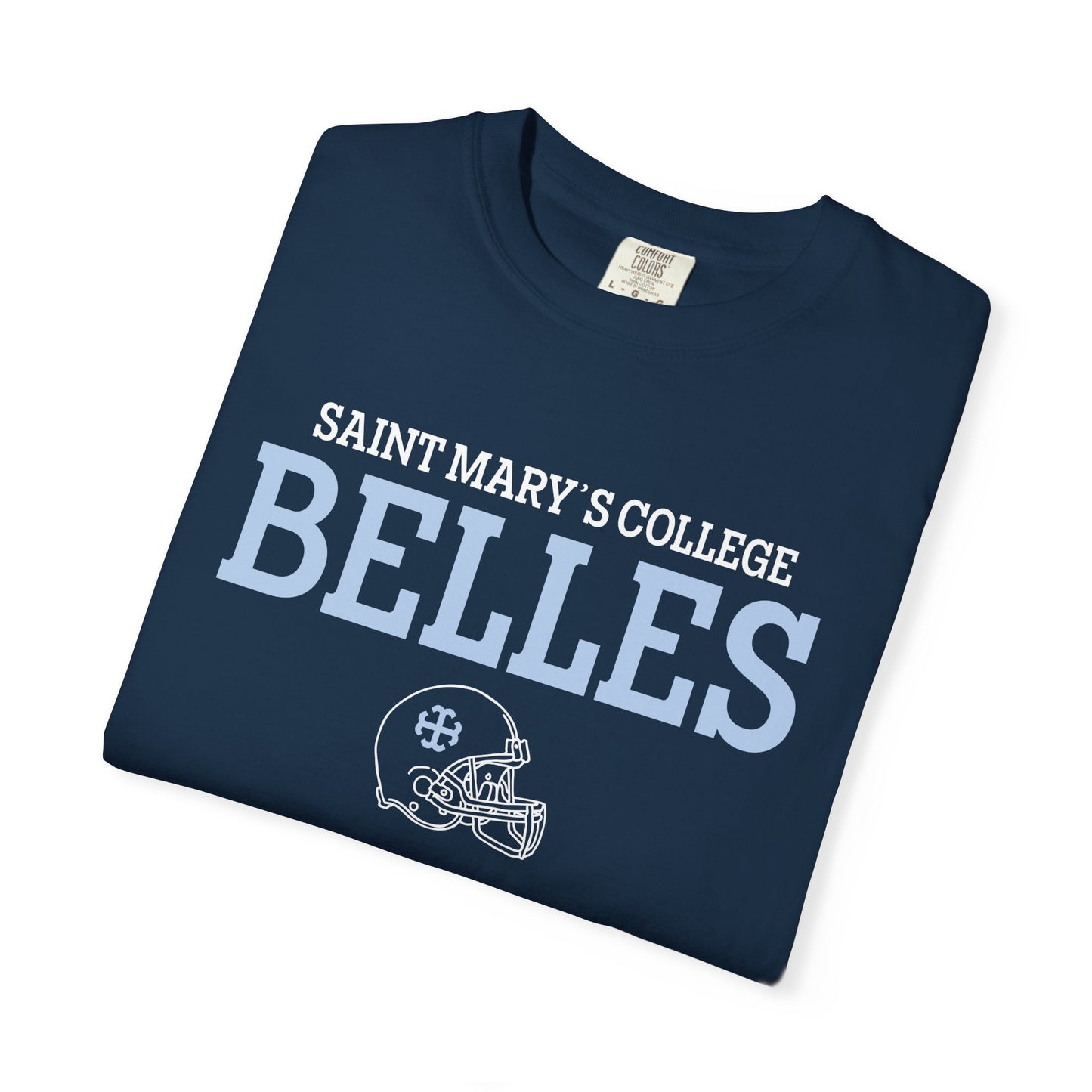 Saint Mary's College Belles with Football Helmet | 44 | Unisex T-shirt | French Cross | Better in Blue Co.