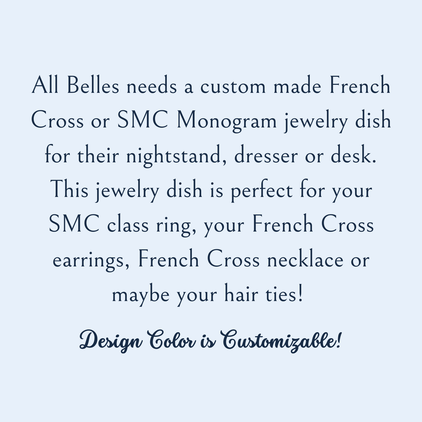 Saint Mary's College French Cross Jewelry Dish | Better in Blue Co.