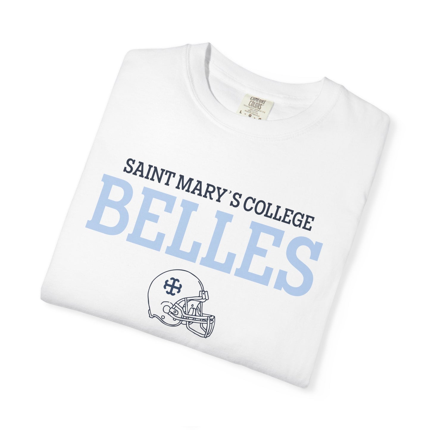 Saint Mary's College Belles with Football Helmet | 44 | Unisex T-shirt | French Cross | Better in Blue Co.